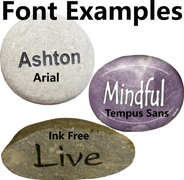 Three stones showing font options for Arial Tempus Sans and Ink Free